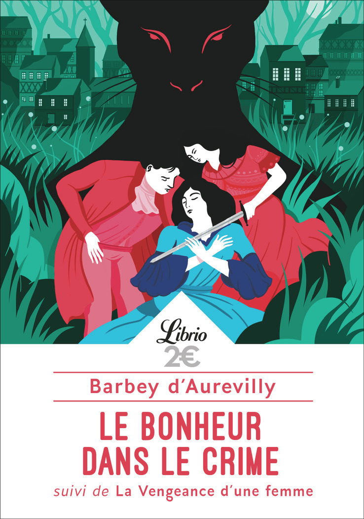 Le Bonheur dans le crime - Jules Barbey d'Aurevilly - J'AI LU