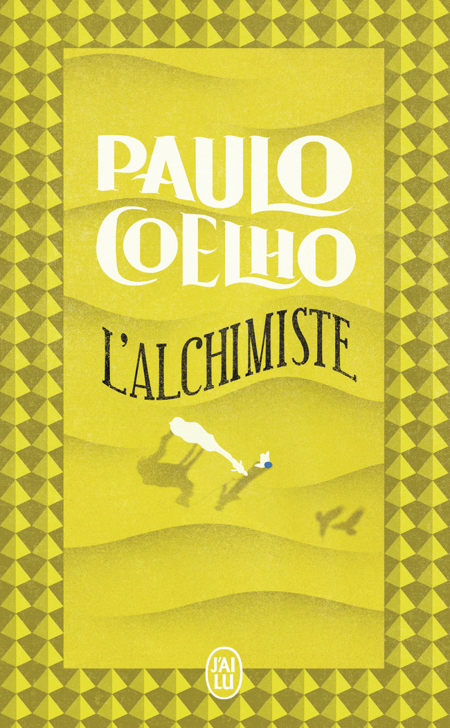 L'Alchimiste - Paulo Coelho - J'AI LU