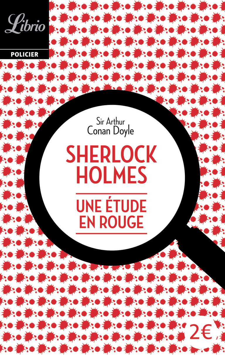 Sherlock Holmes - Une étude en rouge - Arthur Conan Doyle - J'AI LU