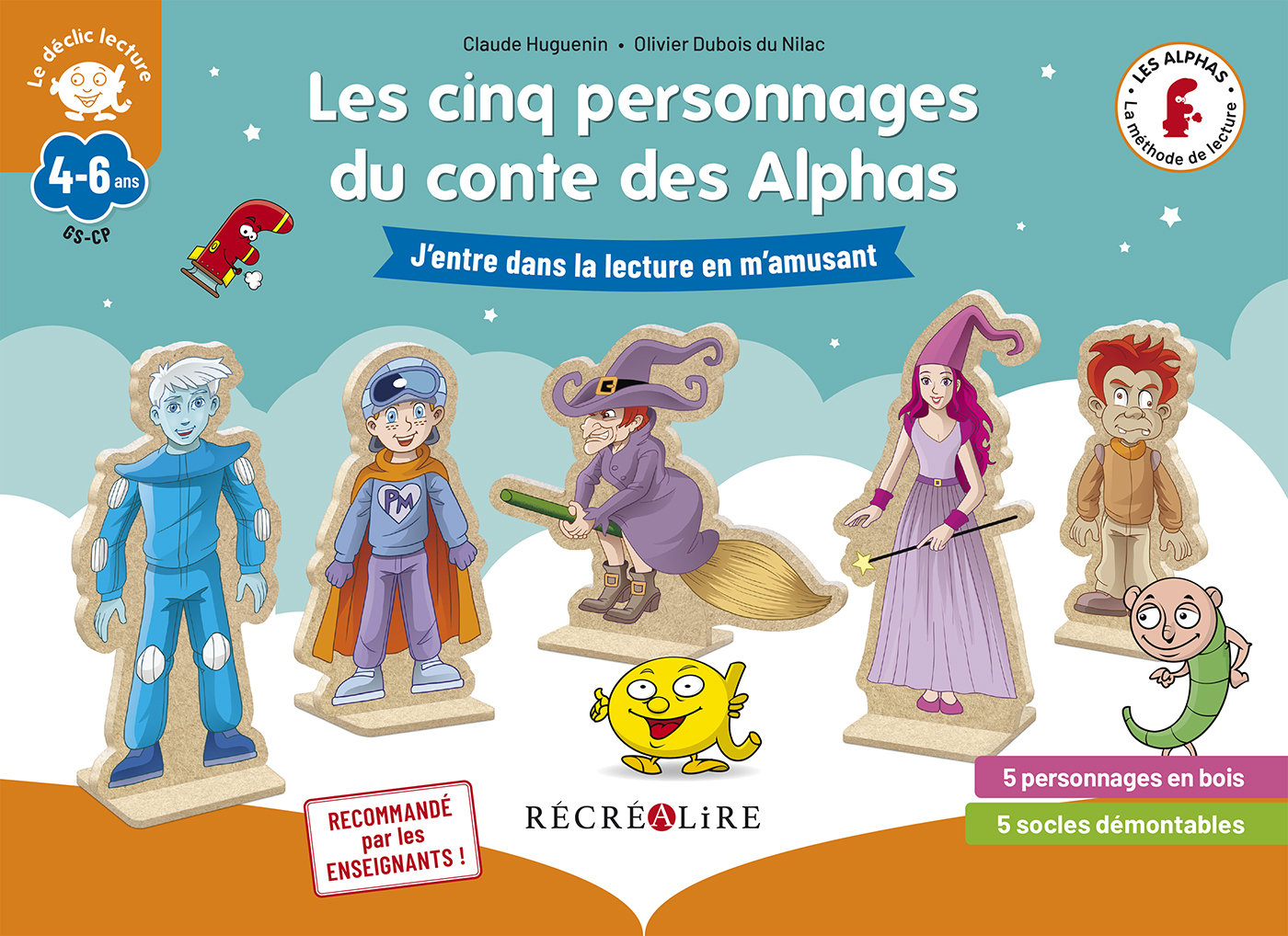 LES CINQ PERSONNAGES DU CONTE LA PLANETE DES ALPHAS - NOUVELLE EDITION - Claude Huguenin - RECREALIRE