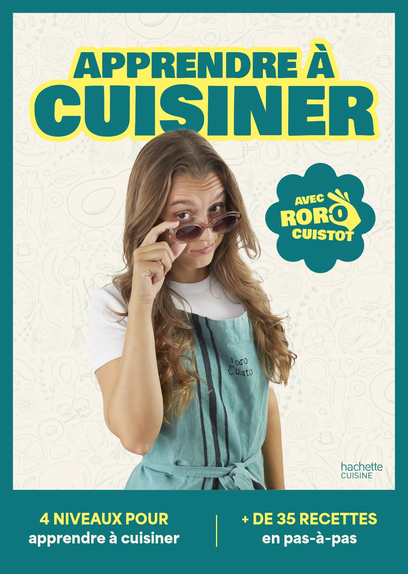 J-APPRENDS A CUISINER AVEC RORO - Aurore Ghigliano - HACHETTE PRAT