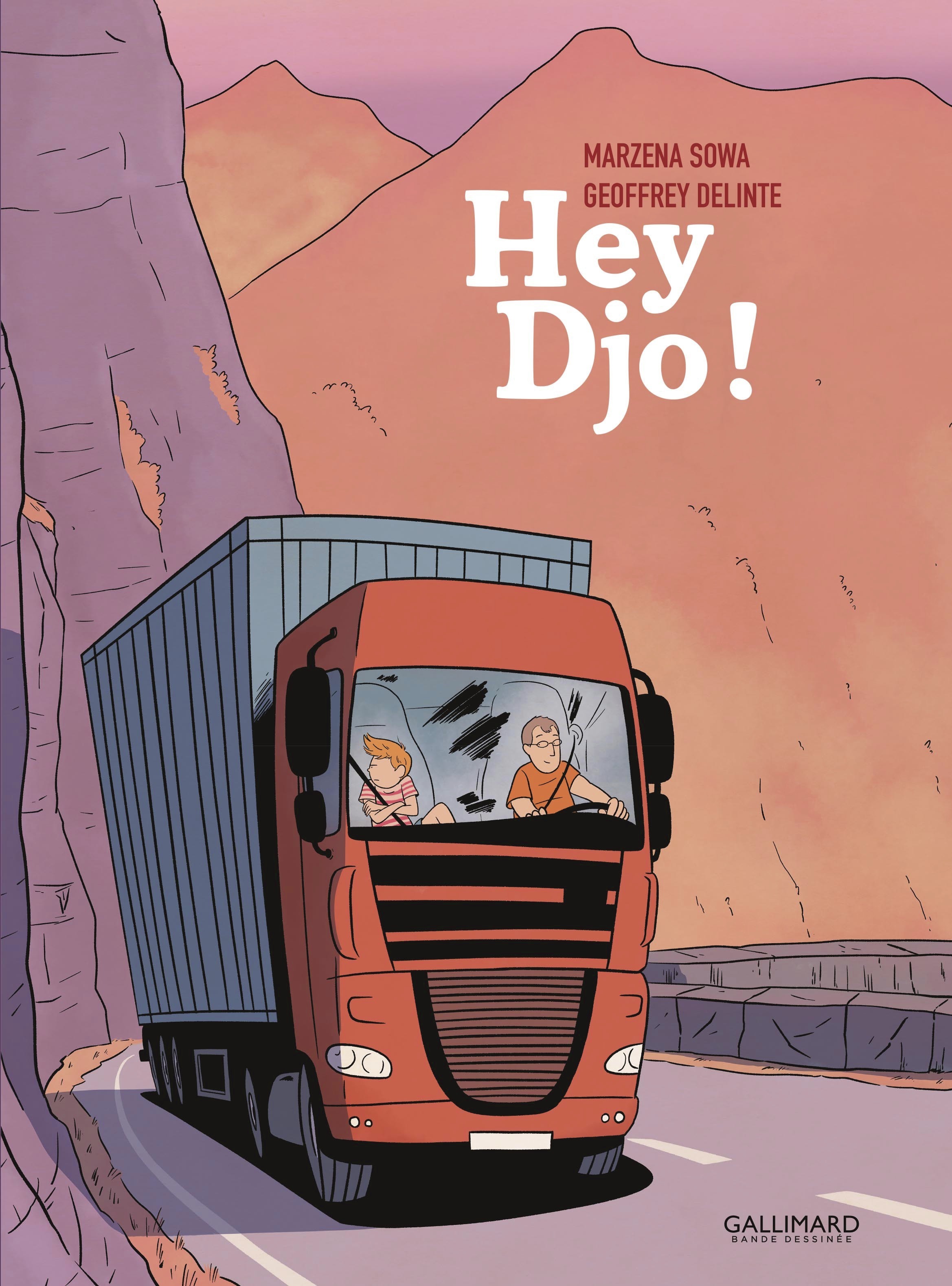 Hey Djo ! - Geoffrey DELINTE - GALLIMARD BD