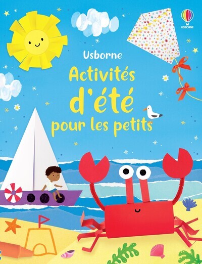 ACTIVITES D-ETE POUR LES PETITS - DES 3 ANS - Kate Nolan - USBORNE