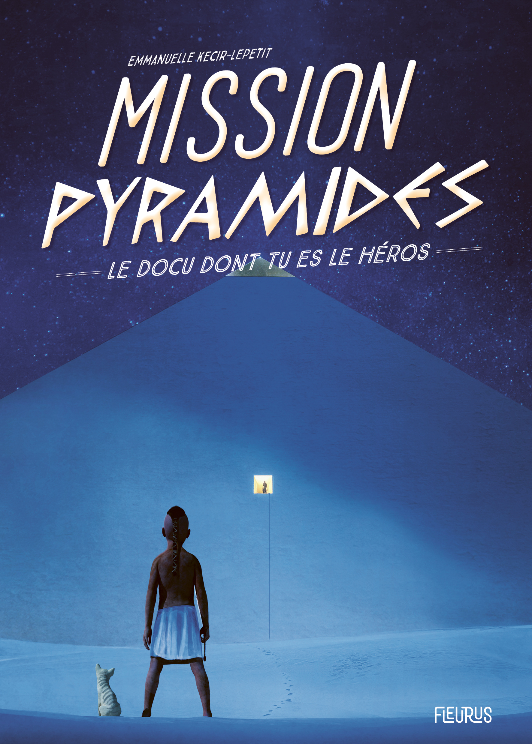 MISSION PYRAMIDES - Emmanuelle Lepetit - FLEURUS