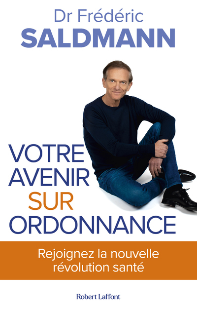 VOTRE AVENIR SUR ORDONNANCE - X X - ROBERT LAFFONT