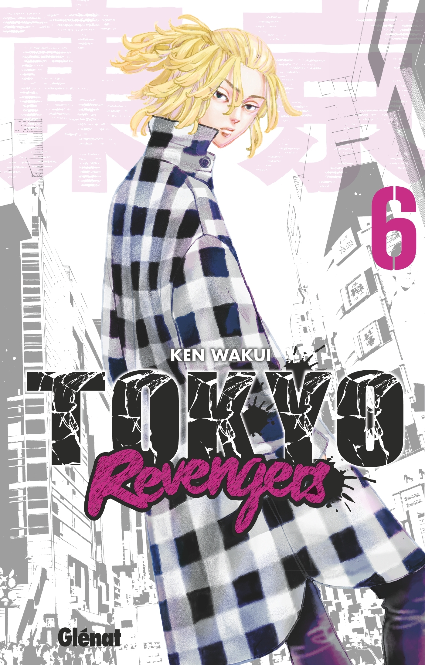 TOKYO REVENGERS T06 - Ken Wakui - GLENAT