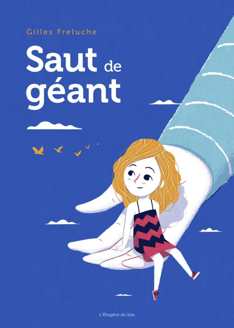 SAUT DE GEANT - Gilles FRELUCHE - ETAGERE DU BAS