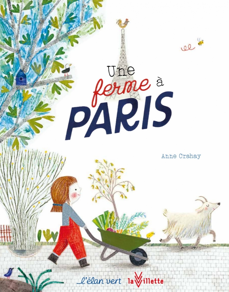 UNE FERME A PARIS - Anne Crahay - ELAN VERT