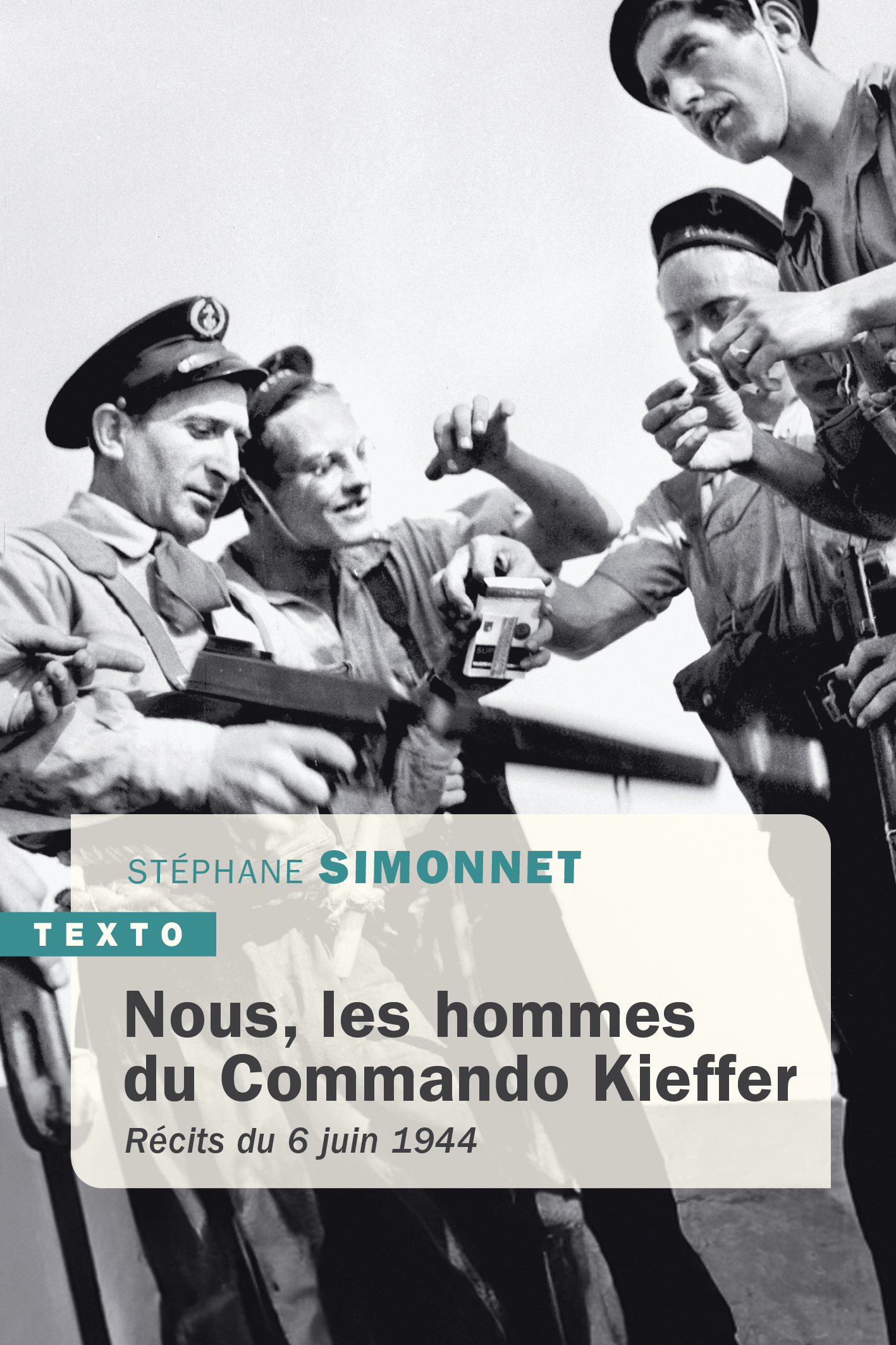 NOUS LES HOMMES DU COMMANDO KIEFFER - Stéphane Simonnet - TALLANDIER