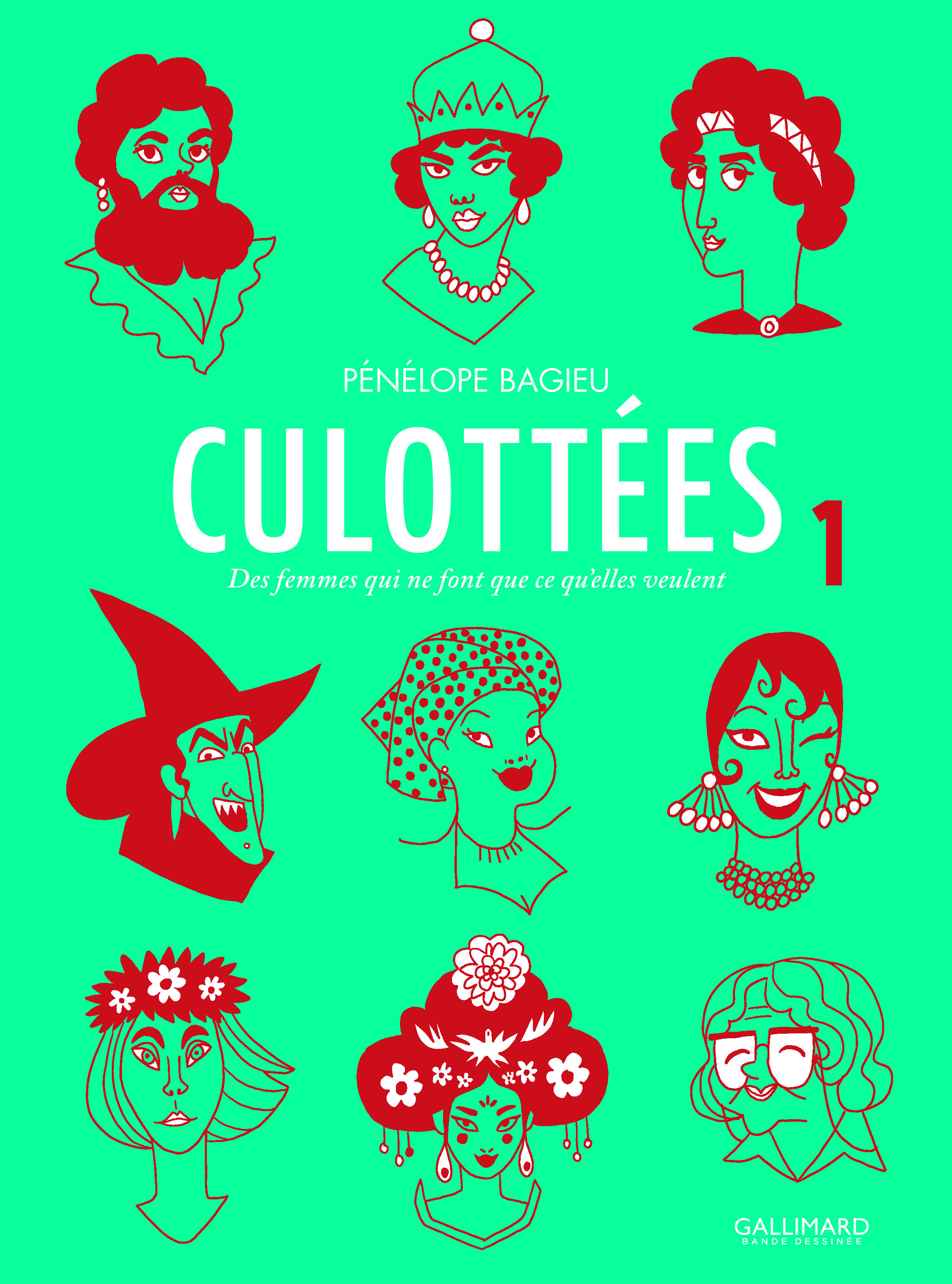 CULOTTEES T1 - Pénélope Bagieu - GALLIMARD BD