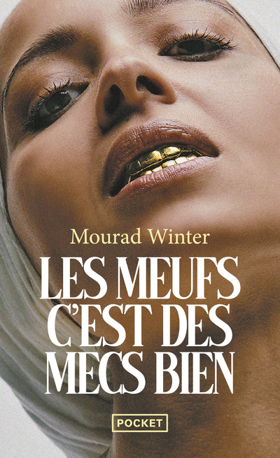 LES MEUFS, C-EST DES MECS BIEN - Mourad Winter - POCKET