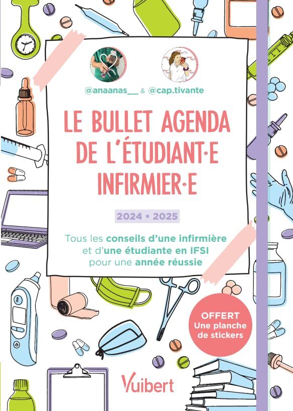 Le bullet agenda de l'étudiante infirmière et de l'étudiant infirmier 2024-2025 -  Anaanas - VUIBERT