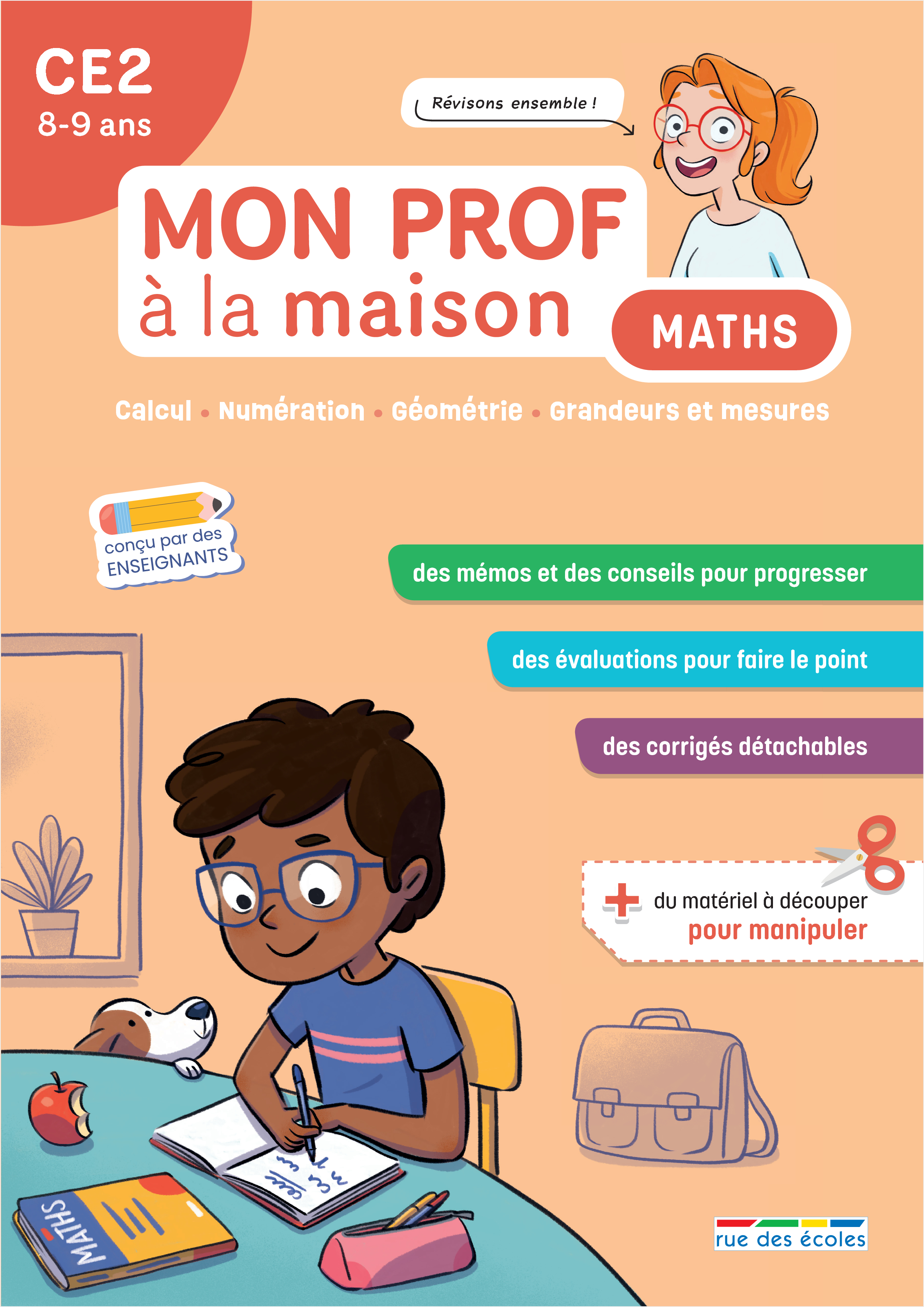 MON PROF A LA MAISON - MATHS CE2 - TOUT LE PROGRAMME A LA MAISON - Camille  Denoël - RUE DES ECOLES