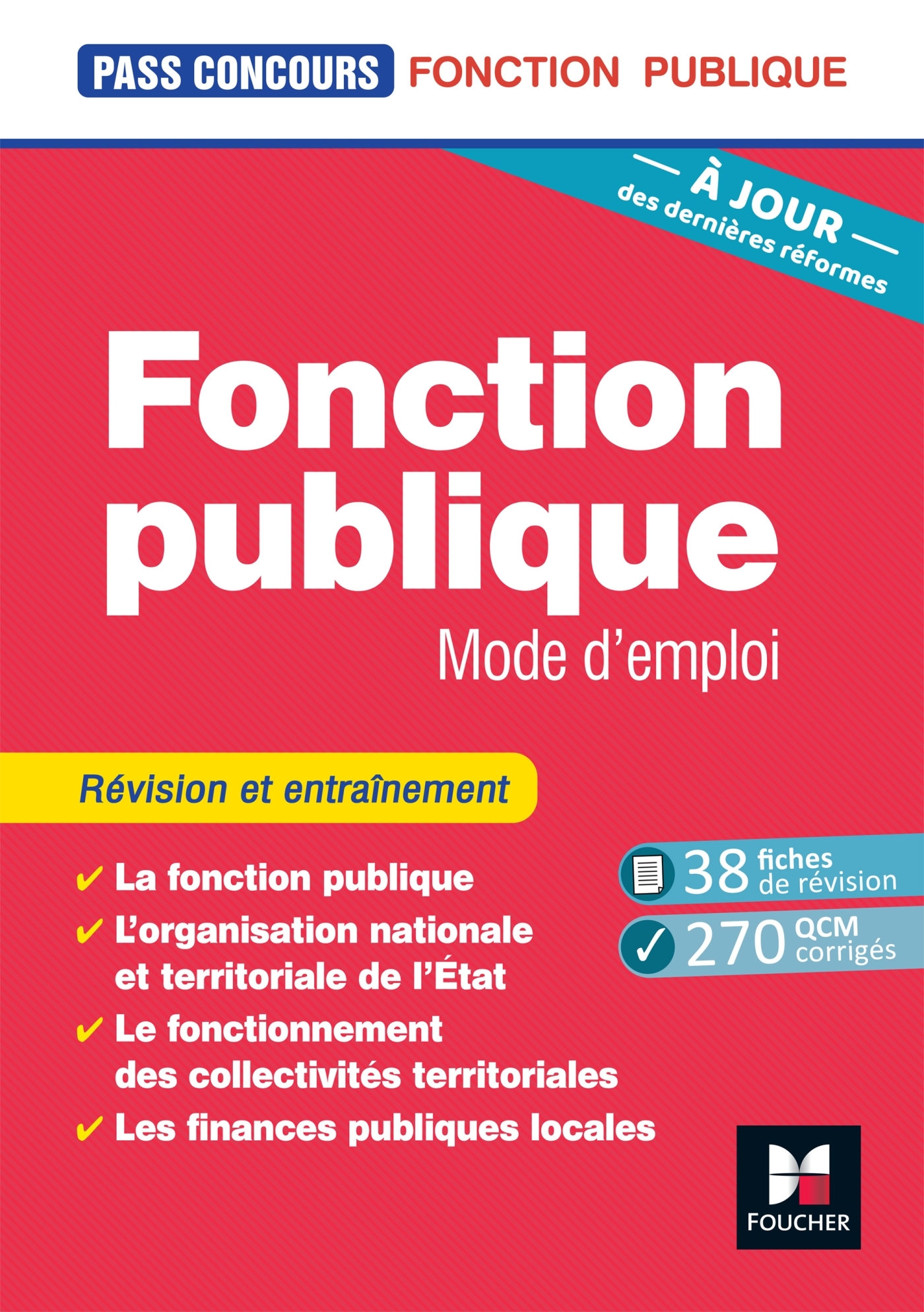 PASS-CONCOURS - FONCTION PUBLIQUE MODE D-EMPLOI - 9E EDITION - REVISION ET ENTRAINEMENT - Yolande Ferrandis - FOUCHER