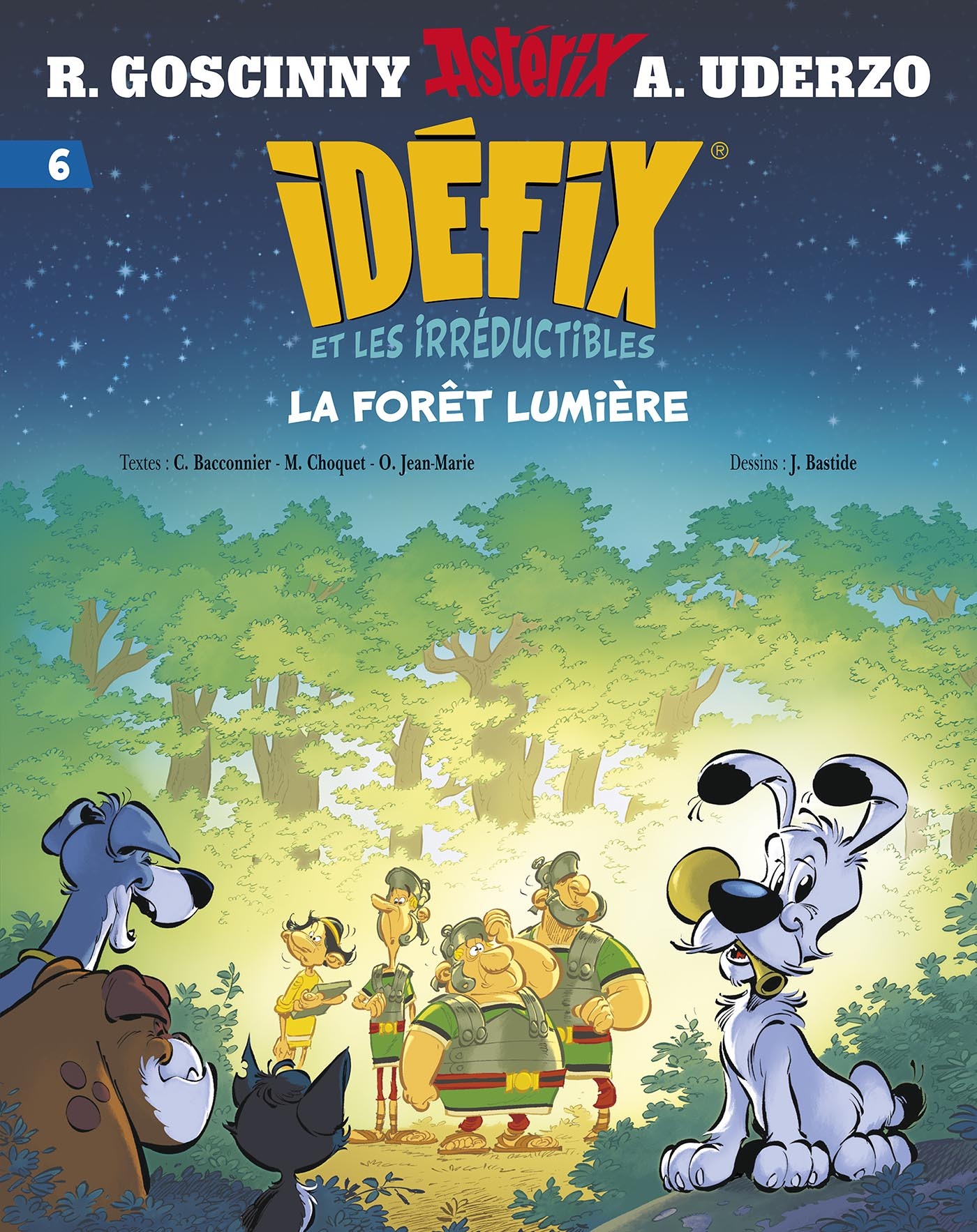 Idéfix et les Irréductibles Tome 6 - La forêt lumière - René Goscinny - ALBERT RENE