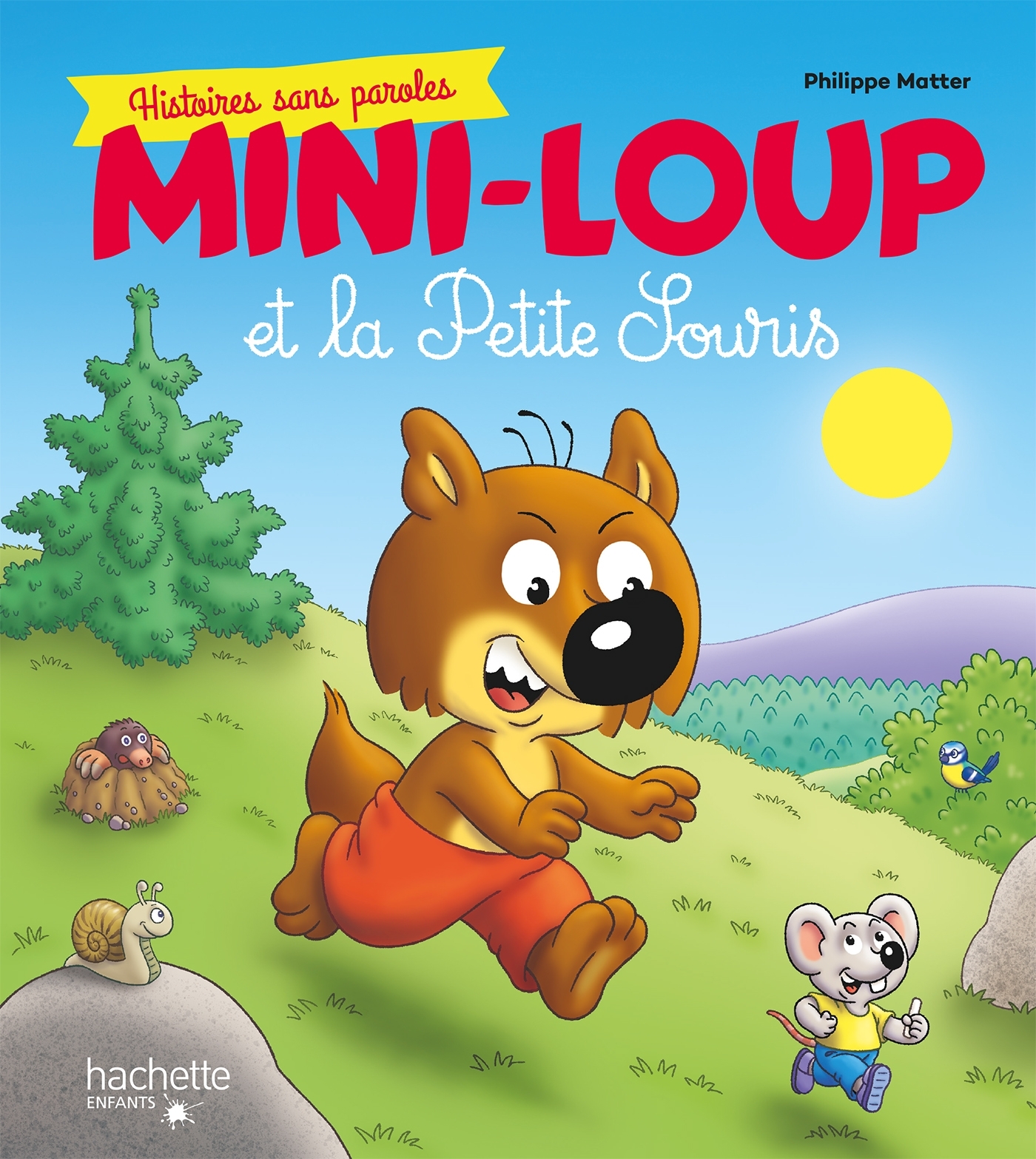 MINI-LOUP  ET LA  PETITE SOURIS - HISTOIRES SANS PAROLE - Philippe Matter - HACHETTE ENFANT