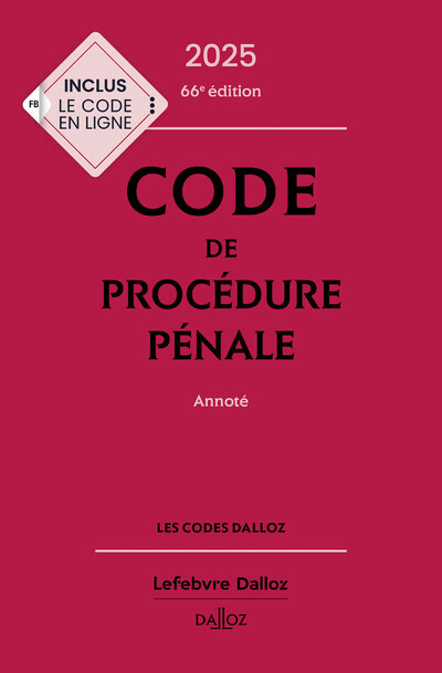 CODE DE PROCEDURE PENALE 2025, ANNOTE 66E ED. - Coralie Ambroise-Castérot - DALLOZ