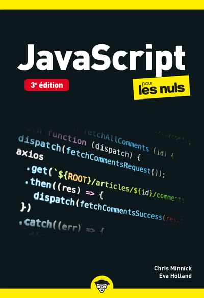 JAVASCRIPT POUR LES NULS POCHE - 3E EDITION - Chris Minnick - POUR LES NULS