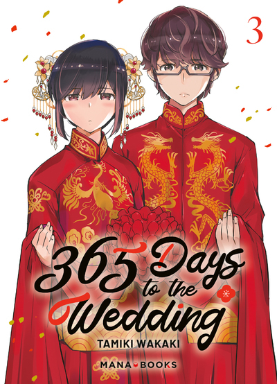 365 DAYS TO THE WEDDING T03 - Tamiki Wakaki - MANA BOOKS