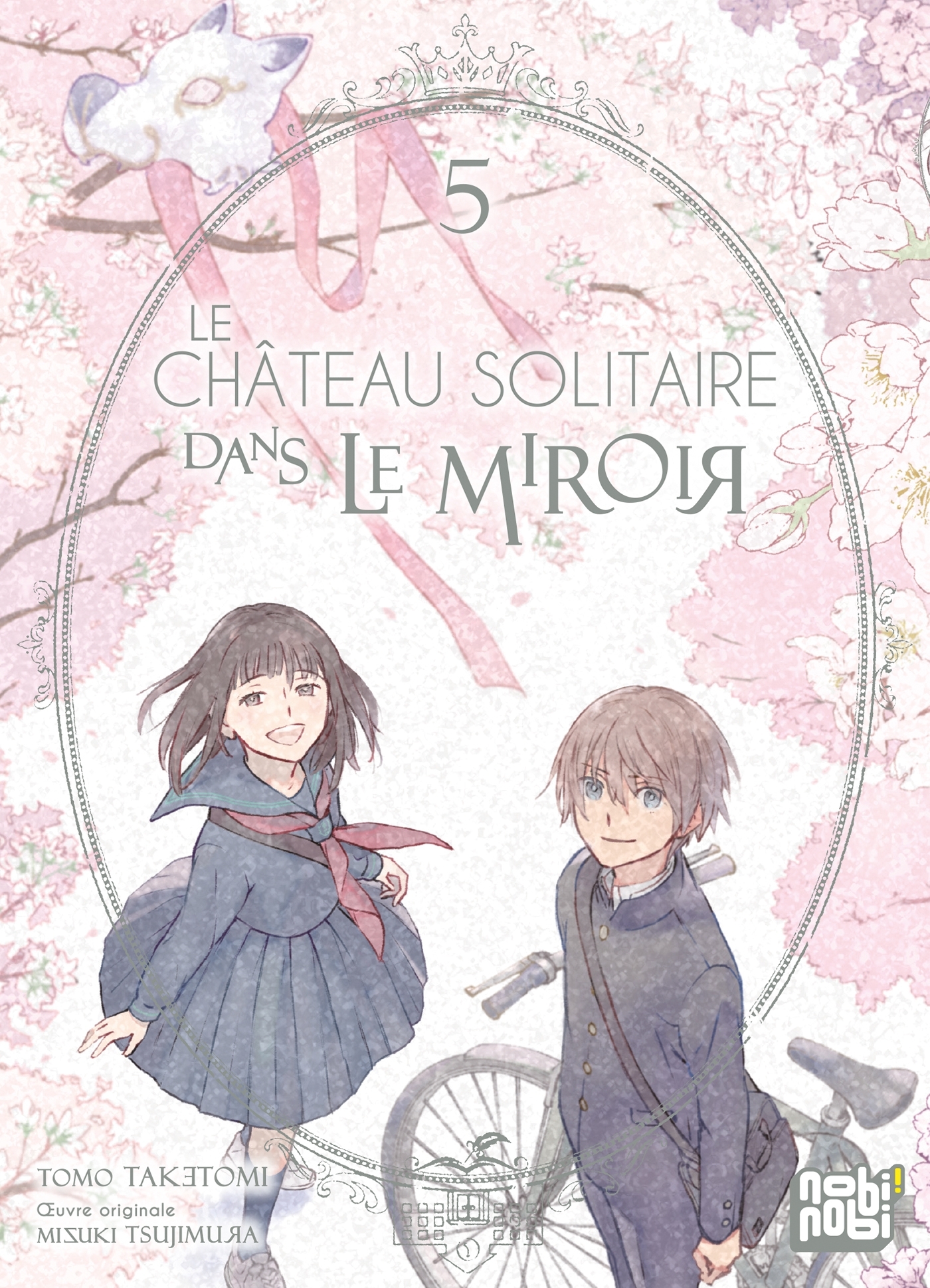 LE CHATEAU SOLITAIRE DANS LE MIROIR T05 (FIN) - Tomo Taketomi - NOBI NOBI