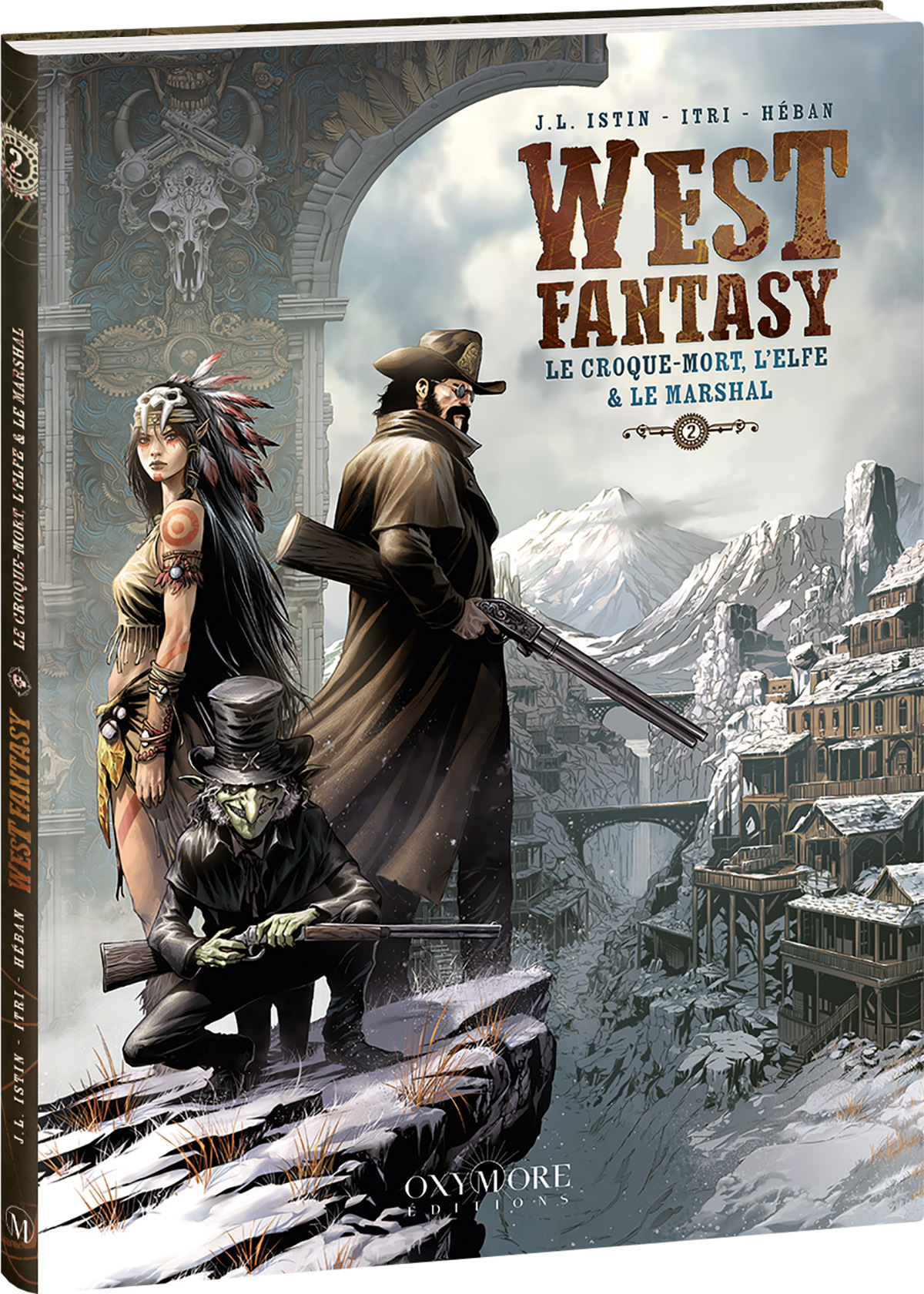 West Fantasy - Tome 2 - Marco Itri - OXYMORE