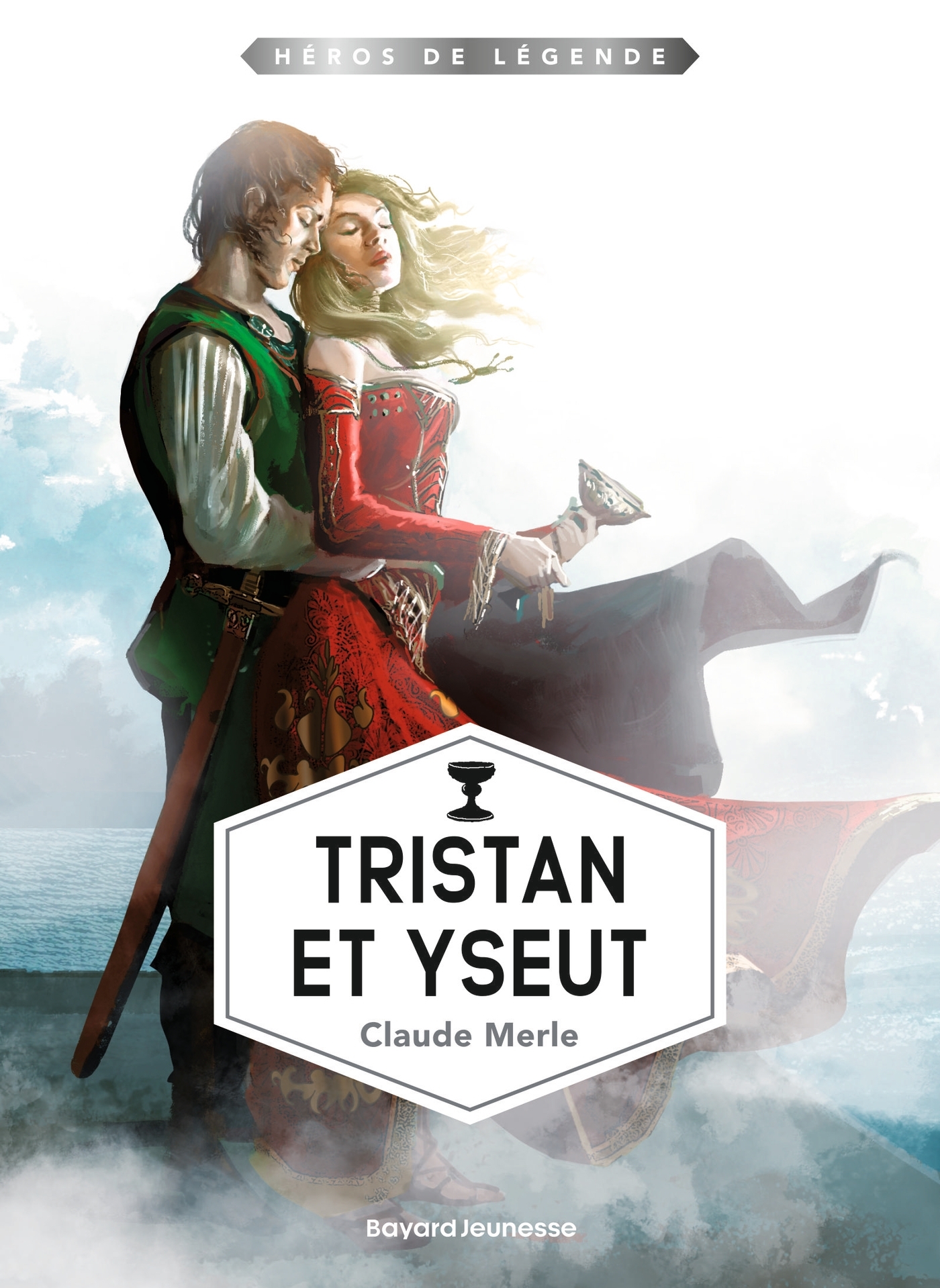 TRISTAN ET YSEUT - Claude Merle - BAYARD JEUNESSE