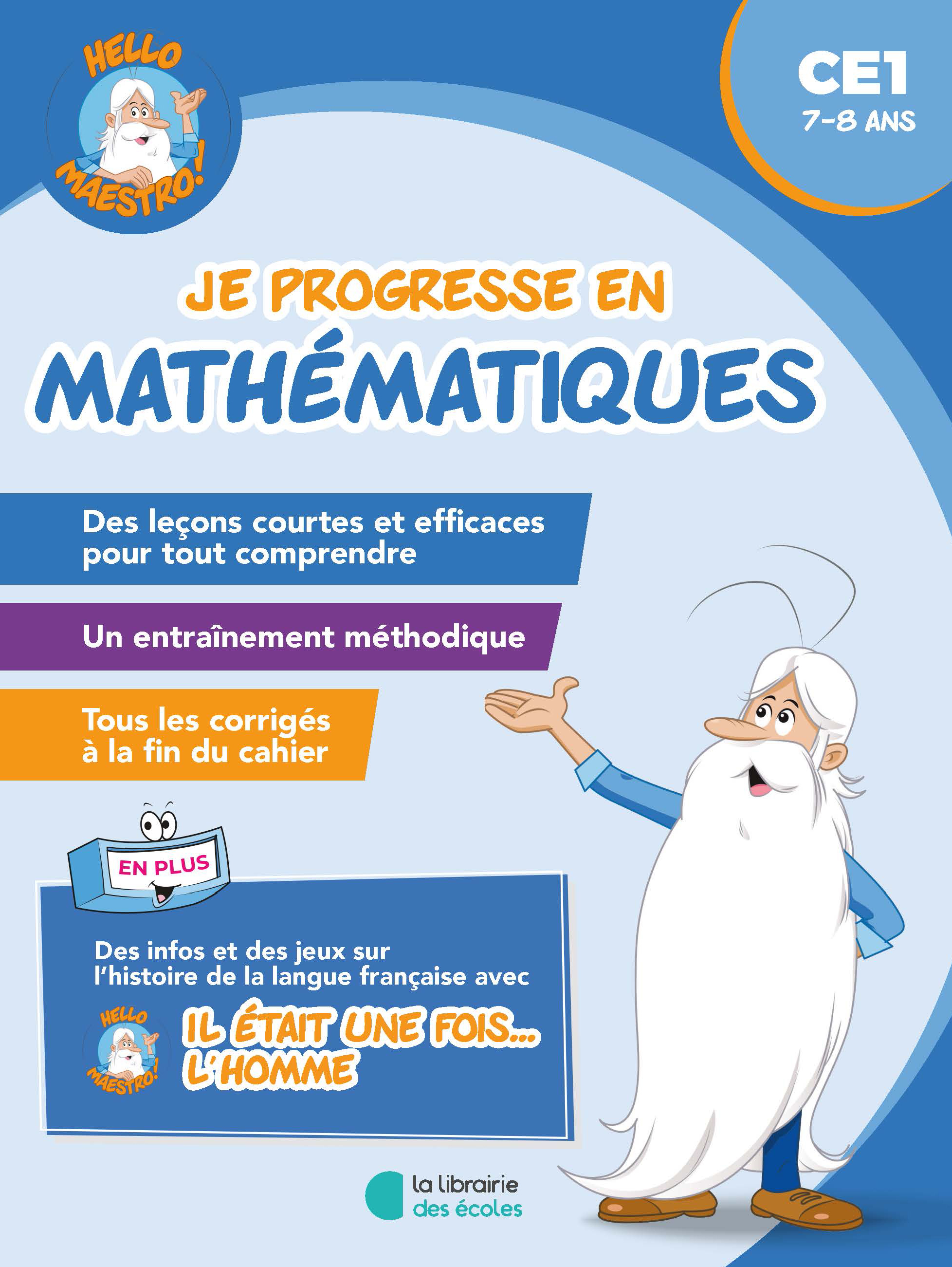 IL ETAIT UNE FOIS... LE CE1 -JE PROGRESSE EN MATHEMATIQUES - Alice Gravier - LIB DES ECOLES