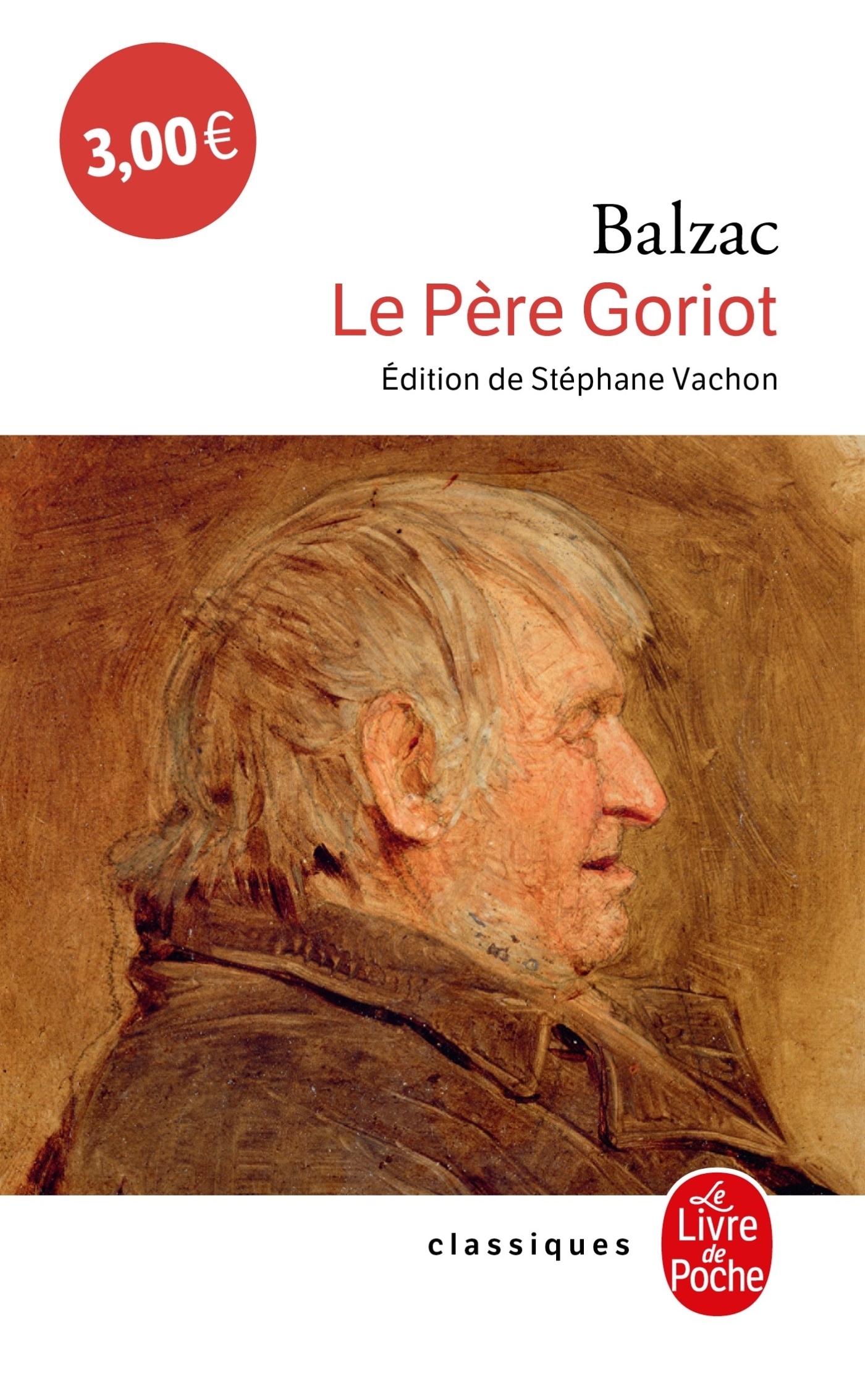 Le Père Goriot - Honoré Balzac - LGF