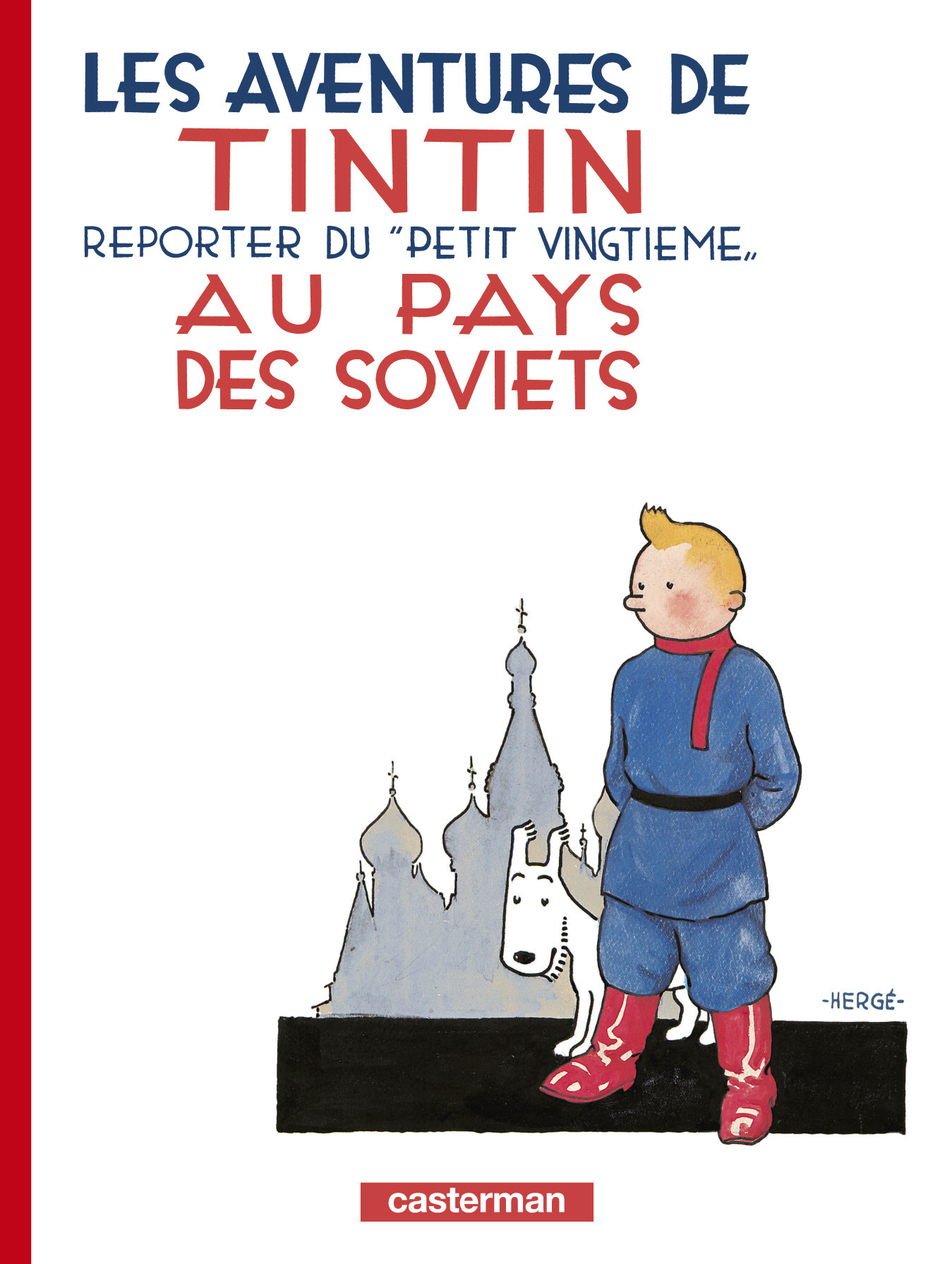 TINTIN AU PAYS DES SOVIETS -  Hergé - CASTERMAN