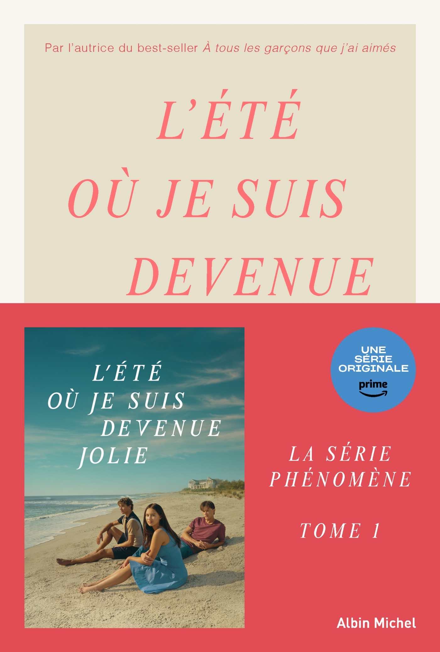 L'Eté où je suis devenue jolie - tome 1 (édition 2022) - Jenny Han - ALBIN MICHEL