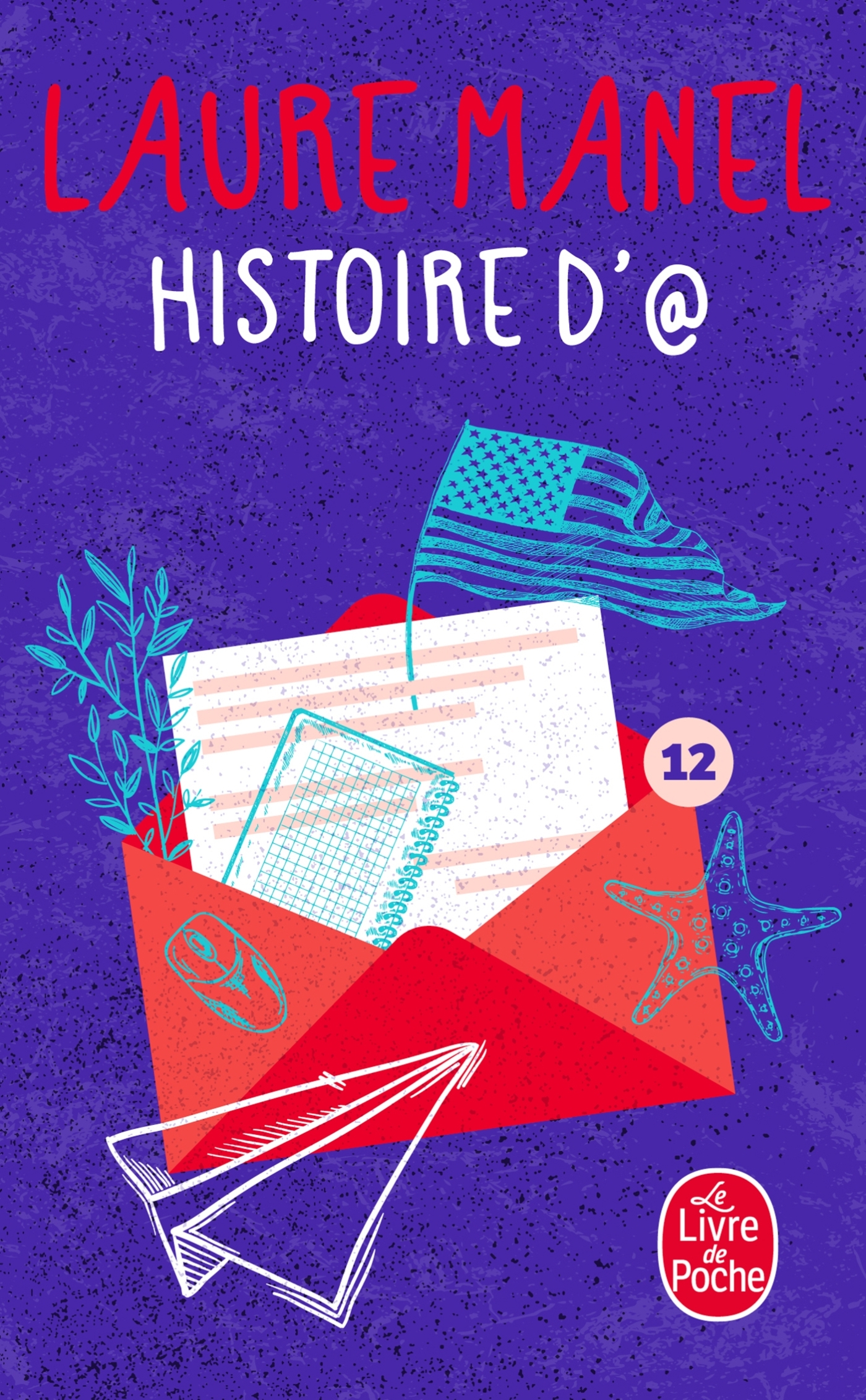 HISTOIRE D-@ - Laure Manel - LGF