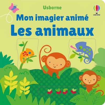 LES ANIMAUX - MON IMAGIER ANIME - DES 6 MOIS - Fiona Watt - USBORNE