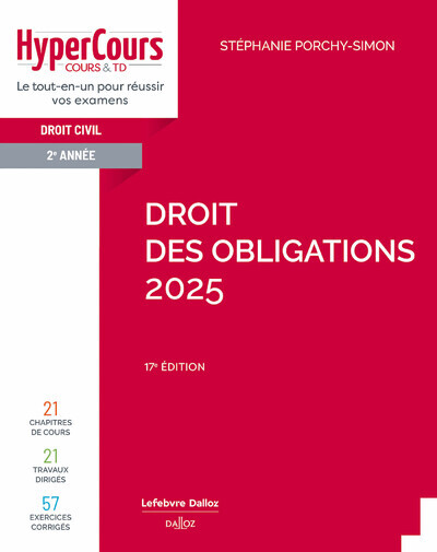 DROIT DES OBLIGATIONS 2025. 17E ED. - Stéphanie Porchy-Simon - DALLOZ