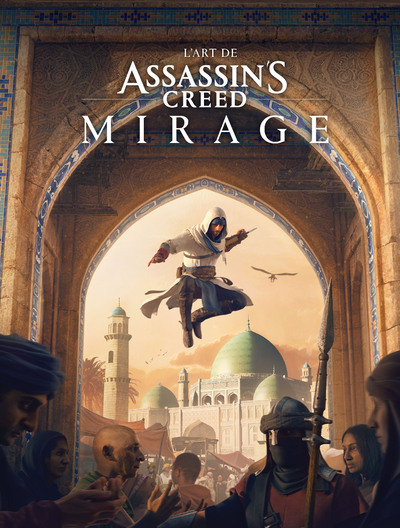 L-ART DE ASSASSIN-S CREED MIRAGE - L-ARTBOOK OFFICIEL - Rick Barba - OMAKE BOOKS