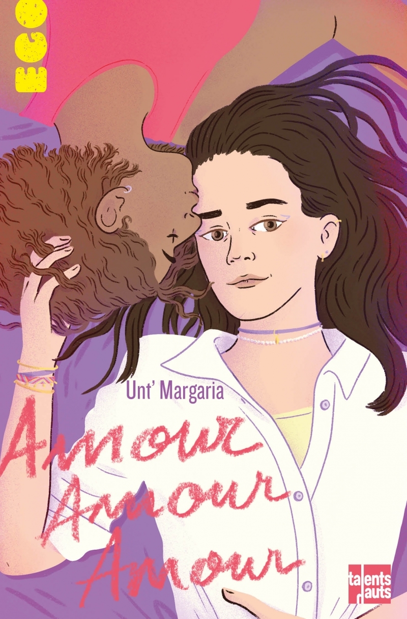 AMOUR, AMOUR, AMOUR - Unt' MARGARIA - TALENTS HAUTS