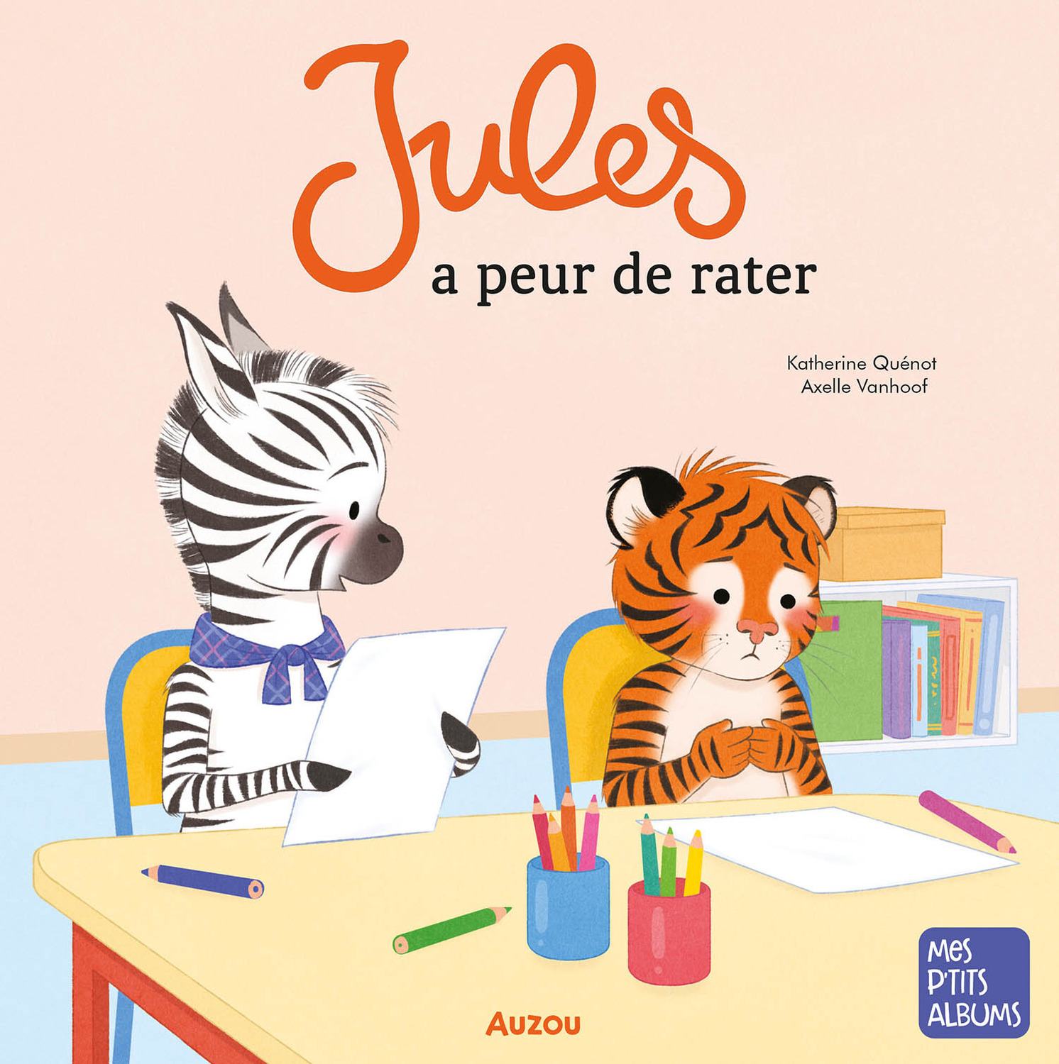 JULES A PEUR DE RATER - Katherine Quenot - AUZOU