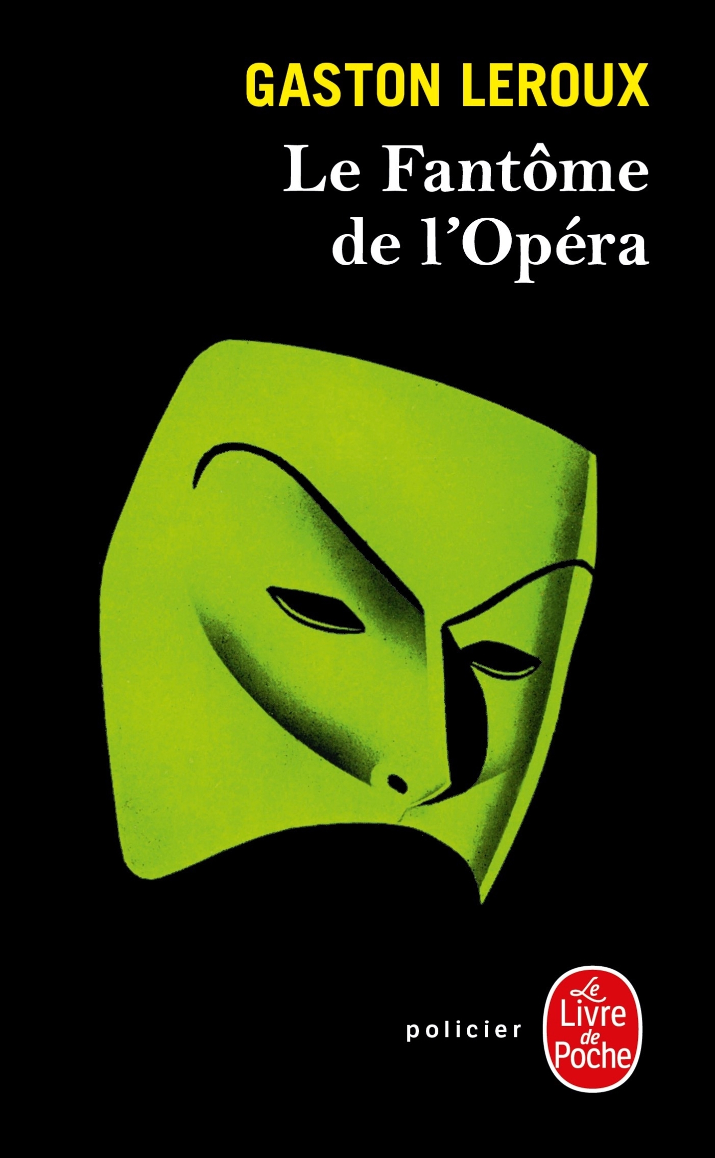 LE FANTOME DE L-OPERA - Gaston Leroux - LGF