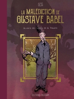 MALEDICTION DE GUSTAVE BABEL -  GUESS - DELCOURT