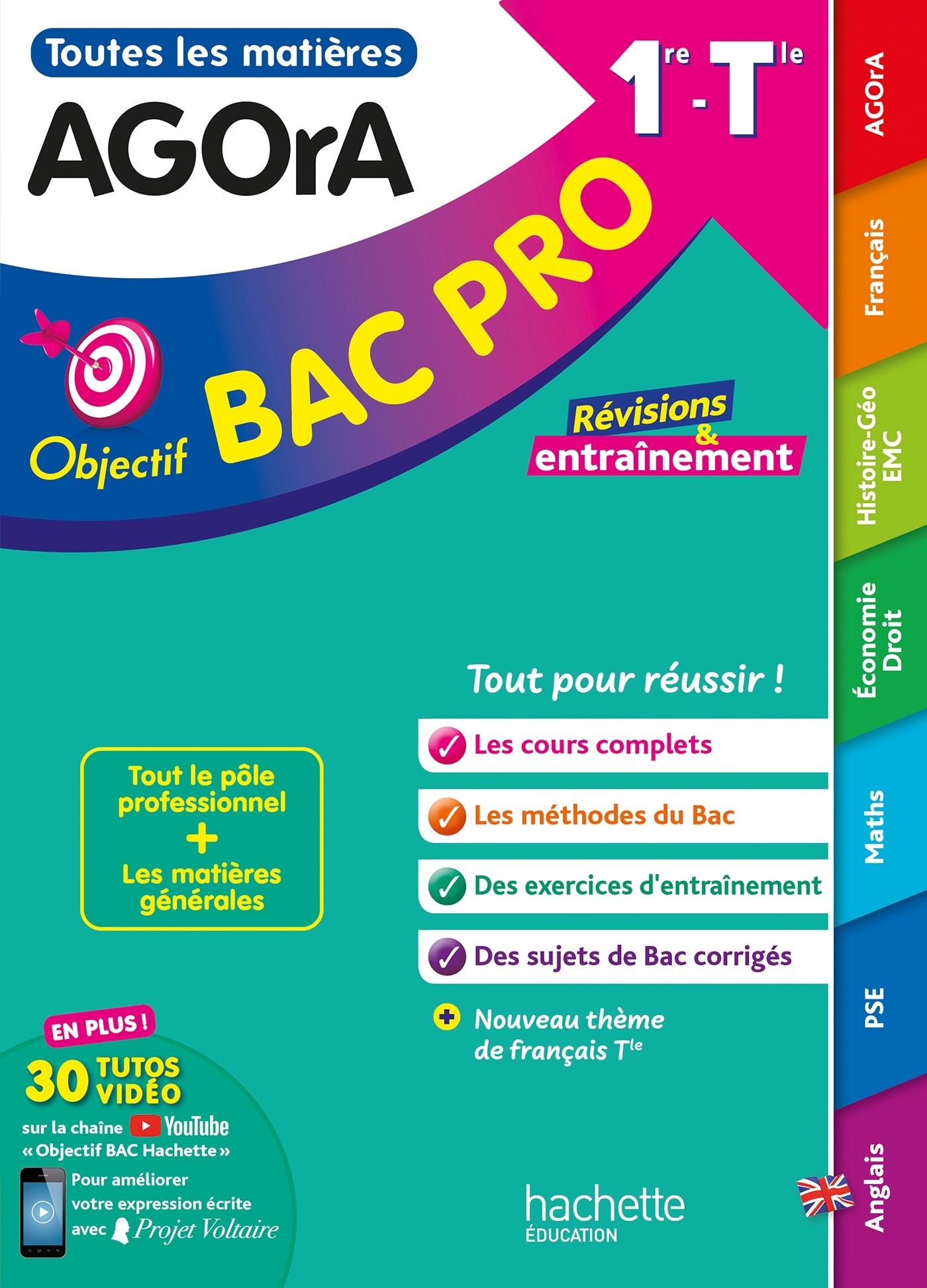 OBJECTIF BAC PRO AGORA (1RE ET TERM) - TOUTES LES MATIERES - BAC 2025/2026 - Alain Prost - HACHETTE EDUC