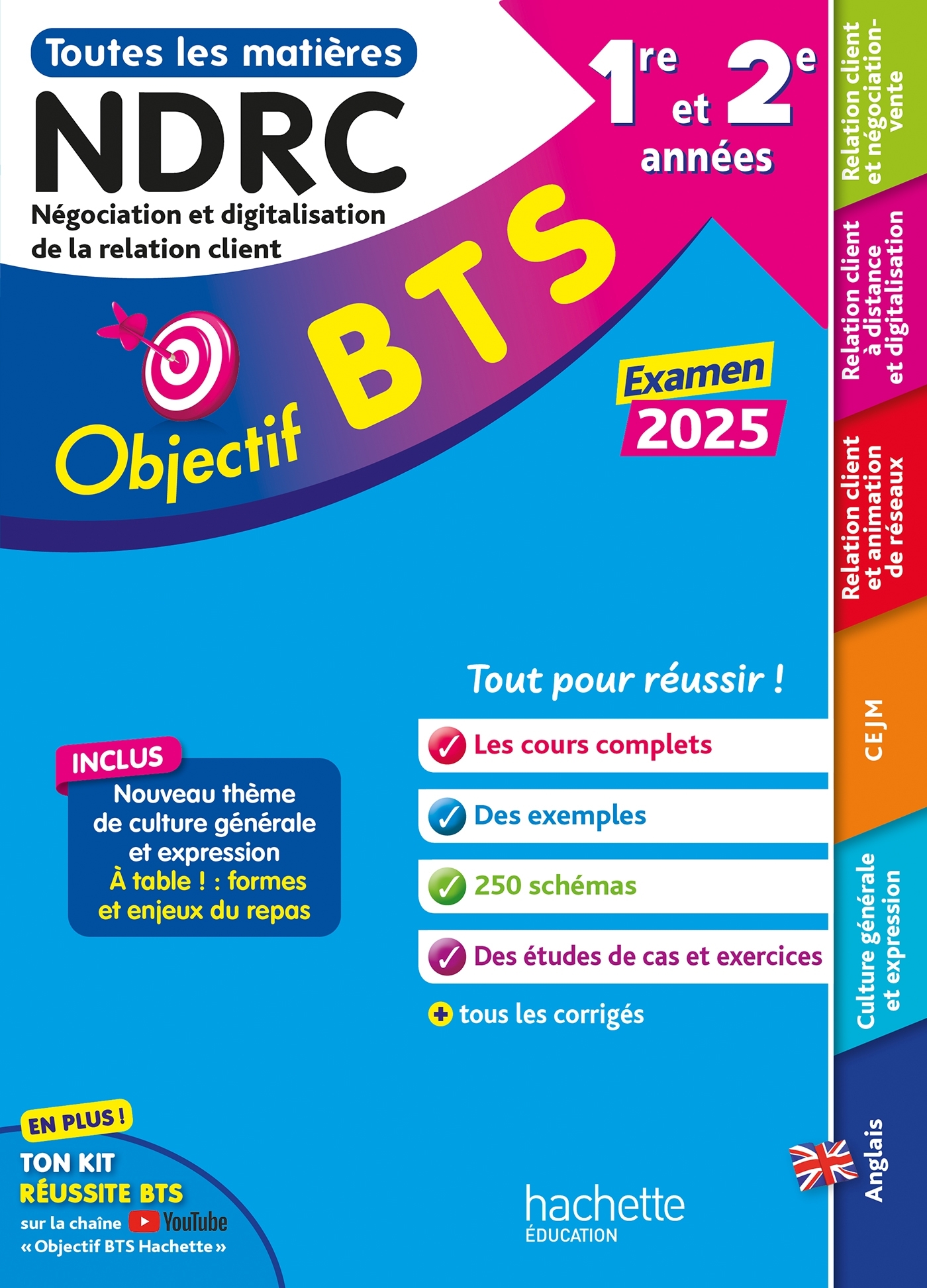 OBJECTIF BTS NDRC (1RE ET 2E ANNEES) - TOUTES LES MATIERES, EXAMEN 2025 - Chrystelle Becot - HACHETTE EDUC