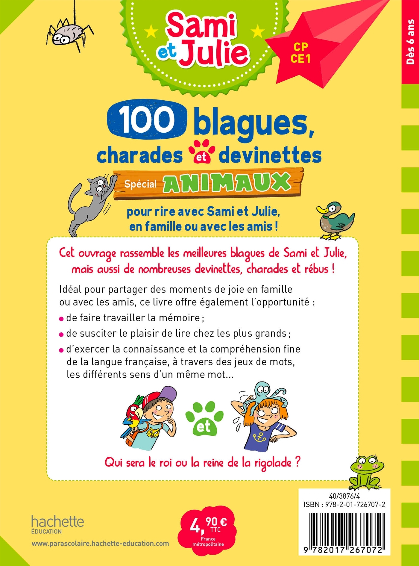 SAMI ET JULIE - 100 BLAGUES CHARADES ET DEVINETTES SPECIAL ANIMAUX POUR LA RECRE CE1 CE2 - Aurore Meyer - HACHETTE EDUC