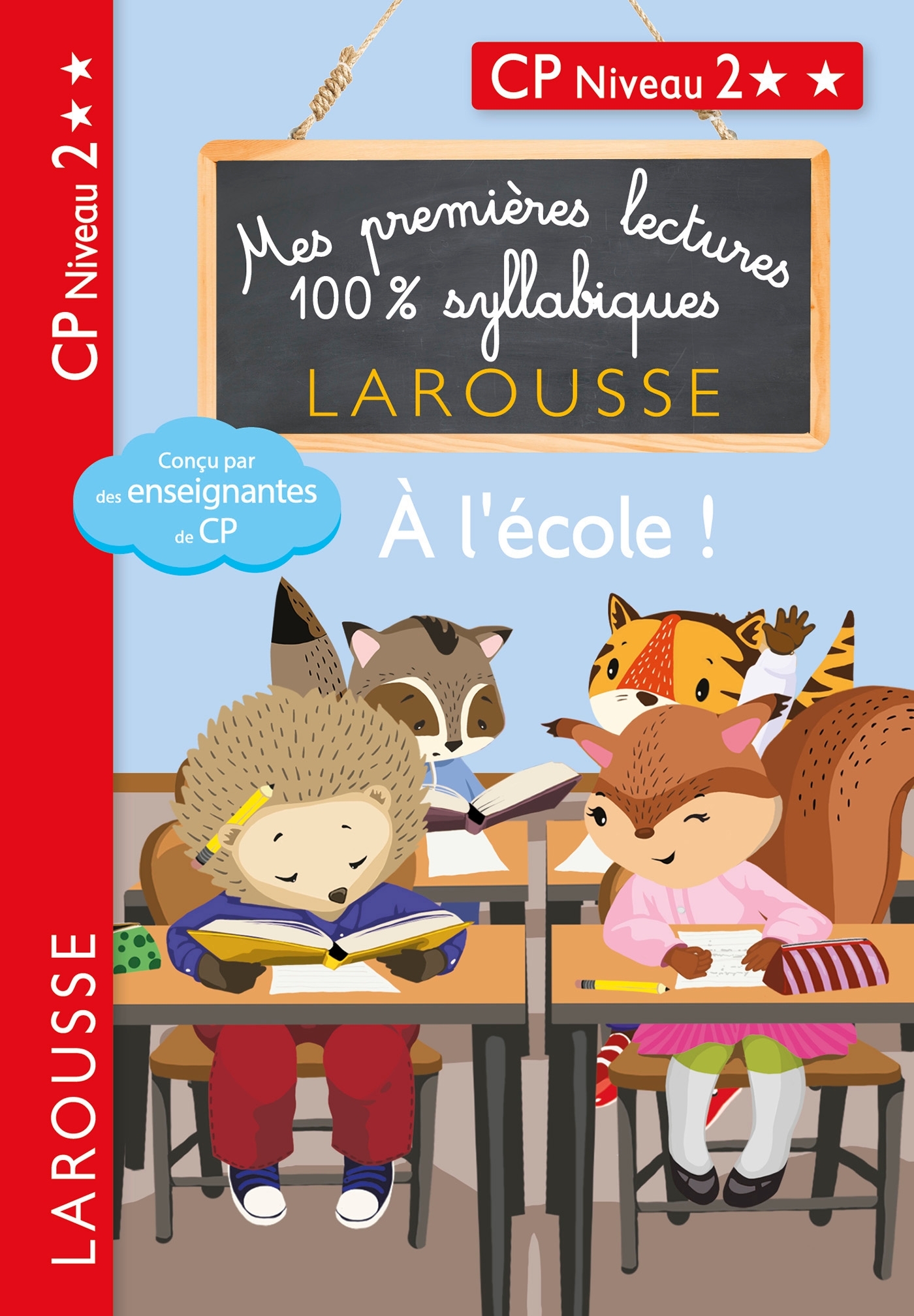 PREMIERES LECTURES SYLLABIQUES CP NIV 3 - A L-ECOLE - Giulia Levallois - LAROUSSE