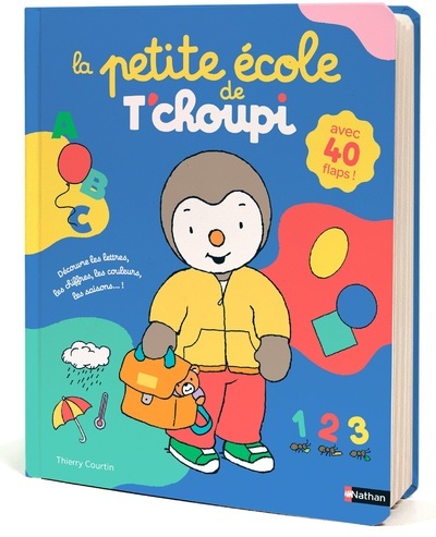 La petite école de T'choupi - Thierry Courtin - NATHAN