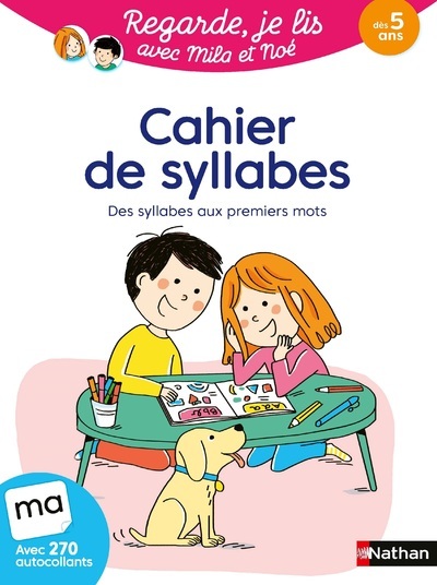 CAHIER DE SYLLABES - REGARDE, JE LIS ! - Éric Battut - NATHAN