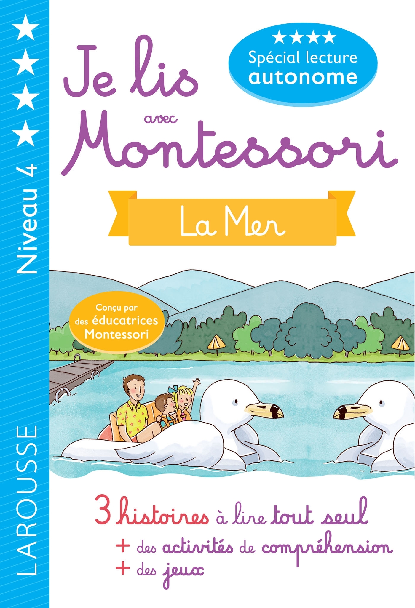 JE LIS AVEC MONTESSORI  - LA MER NIVEAU 4 - Anaïs Galon - LAROUSSE