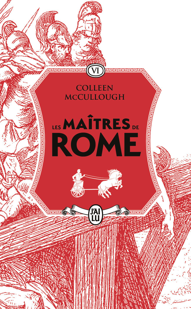 Les maîtres de Rome - Colleen McCullough - J'AI LU