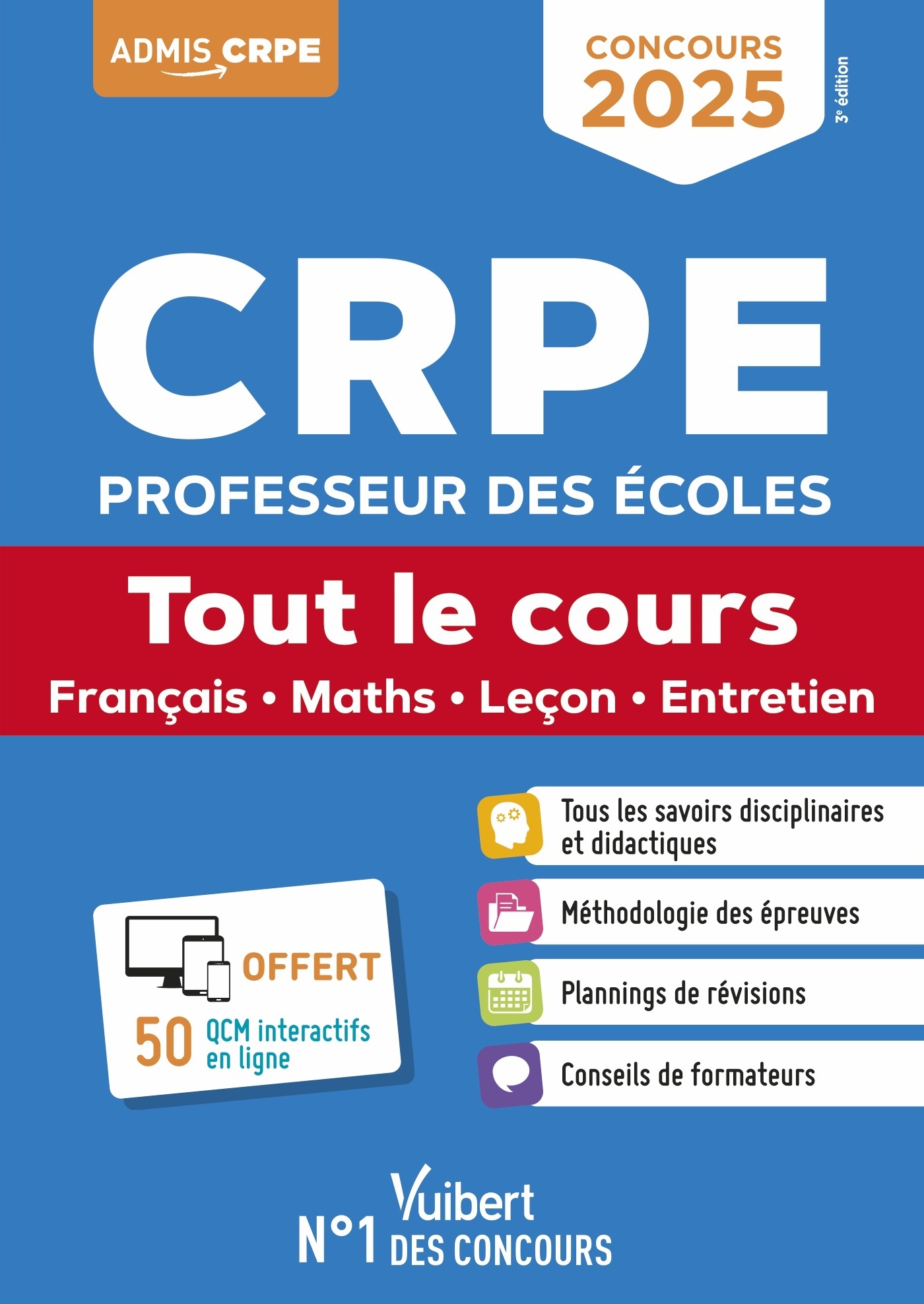 CRPE 2025 - TOUT LE COURS (M2) - EPREUVES ECRITES ET ORALES - FRANCAIS, MATHS, LECON, EPS ET MISES E - Marc Loison - VUIBERT