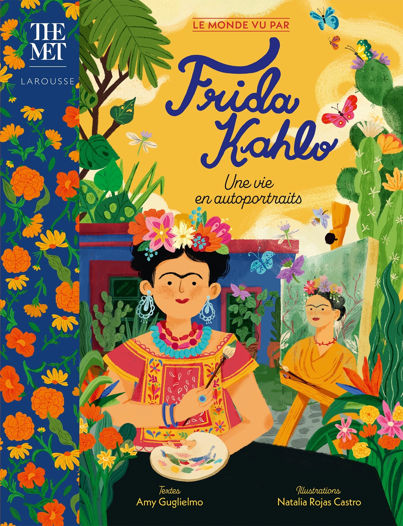 LE MONDE VU PAR  FRIDA KAHLO -  Collectif - LAROUSSE