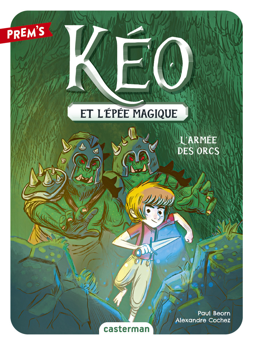 Kéo et l'épée magique - Paul Beorn - CASTERMAN