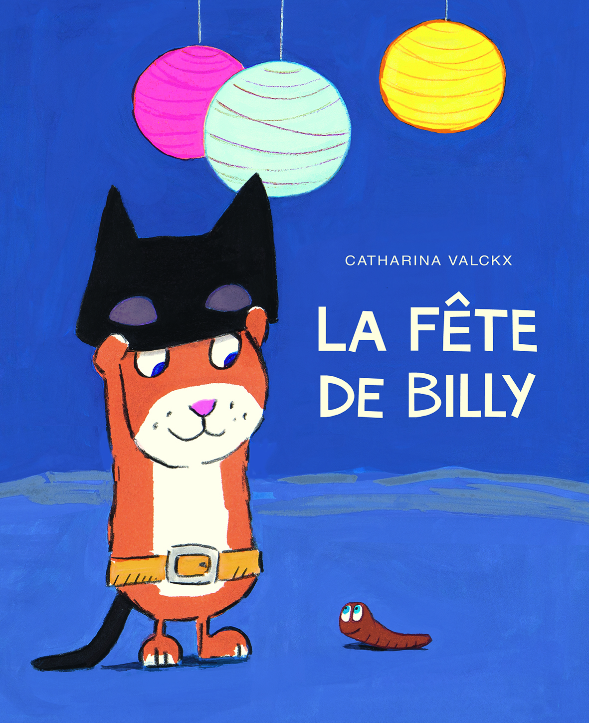 LA FETE DE BILLY HAUT LES PATTES T4 - Catharina Valckx - EDL